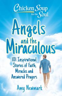 Produktbild: Chicken Soup for the Soul: Angels and the Miraculous