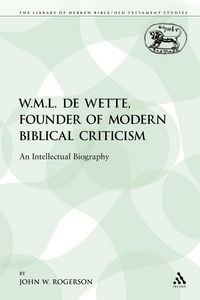 Produktbild: W.M.L. de Wette, Founder of Modern Biblical Criticism