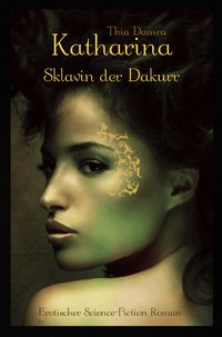 Produktbild: Katharina - Sklavin der Dakurr