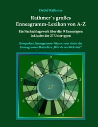Bild vom Artikel Rathmer's großes Enneagramm-Lexikon von A-Z vom Autor Detlef Rathmer