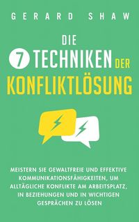 Produktbild: Die 7 Techniken der Konfliktl&ouml;sung