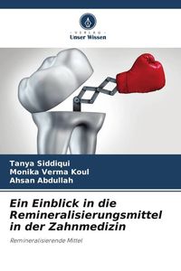 Produktbild: Ein Einblick in die Remineralisierungsmittel in der Zahnmedizin