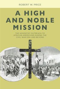 Produktbild: A High and Noble Mission