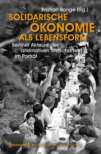 Produktbild: Solidarische &Ouml;konomie als Lebensform