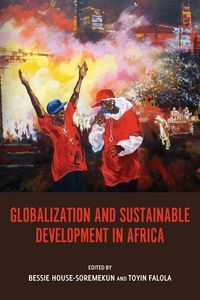 Produktbild: Globalization and Sustainable Development in Africa