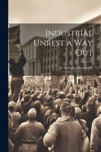 Produktbild: Industrial Unrest a Way Out