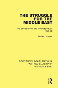 Bild vom Artikel The Struggle for the Middle East vom Autor Walter Laqueur