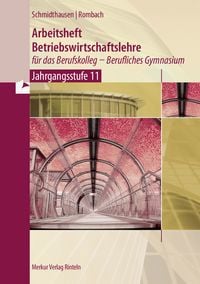 Produktbild: Arbeitsheft Betriebswirtschaftslehre f&uuml;r das Berufskolleg - Berufliches Gymnasium
