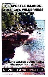 Produktbild: The Apostle Islands--America's Wilderness In The Water