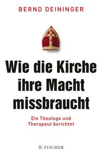 Produktbild: Wie die Kirche ihre Macht missbraucht