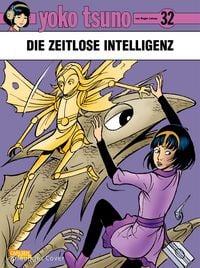 Produktbild: Yoko Tsuno 32: Die zeitlose Intelligenz