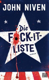 Bild vom Artikel Die F*ck-it-Liste vom Autor John Niven