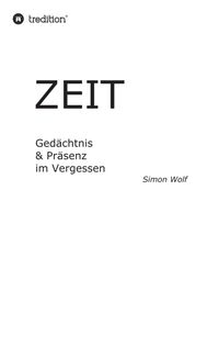 Produktbild: Zeit - Ged&auml;chtnis & Pr&auml;senz im Vergessen