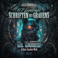 Produktbild: H. P. Lovecrafts Schriften des Grauens - Folge 11: Mr. Munchkin