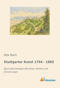 Produktbild: Stuttgarter Kunst 1794 - 1860