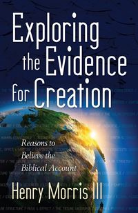 Produktbild: Exploring the Evidence for Creation
