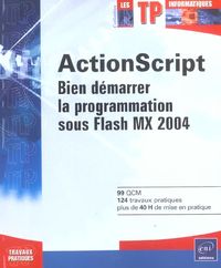 Produktbild: ActionScript: Bien d&eacute;marrer la programmation sous Flash MX 2004