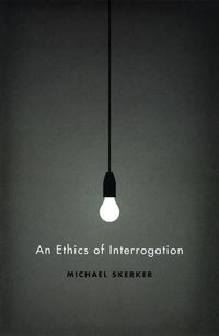 Produktbild: An Ethics of Interrogation