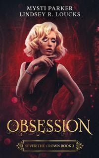 Produktbild: Obsession (Sever the Crown, #3)