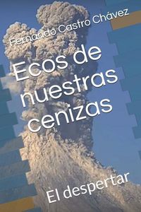 Produktbild: Ecos de Nuestras Cenizas: El Despertar
