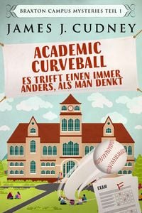 Produktbild: Academic Curveball - Es trifft einen immer anders, als man denkt