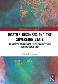 Produktbild: Hostile Business and the Sovereign State
