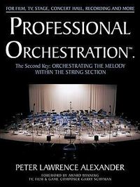 Produktbild: Professional Orchestration Vol 2A: Orchestrating the Melody Within the String Section