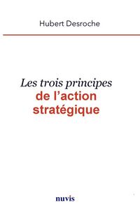 Produktbild: Les Trois Principes de l'Action Strategique