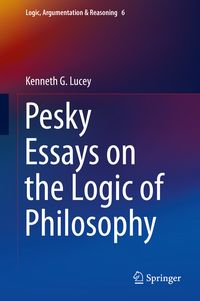 Produktbild: Pesky Essays on the Logic of Philosophy