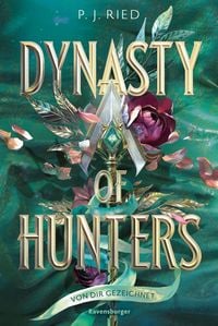 Produktbild Dynasty of Hunters, Band 2 - Von dir gezeichnet