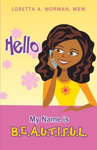 Produktbild: Hello My Name Is B.E.A.U.T.I.F.U.L.