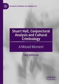 Produktbild: Stuart Hall, Conjunctural Analysis and Cultural Criminology