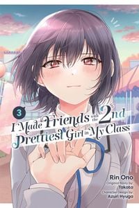 Produktbild: I Made Friends with the Second Prettiest Girl in My Class, Vol. 3