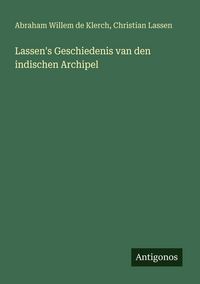 Produktbild: Lassen's Geschiedenis van den indischen Archipel