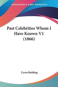 Produktbild: Past Celebrities Whom I Have Known V1 (1866)