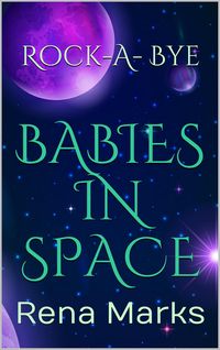 Produktbild: Rock-A-Bye Babies In Space (Purple People Series, #5)