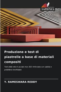 Produktbild: Produzione e test di piastrelle a base di materiali compositi