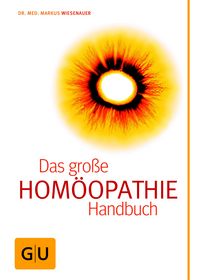 Produktbild: Hom&ouml;opathie - Das gro&szlig;e Handbuch