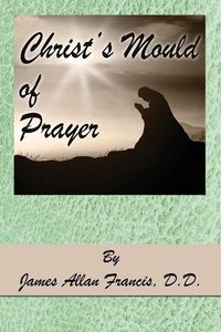 Produktbild: Christ's Mould of Prayer