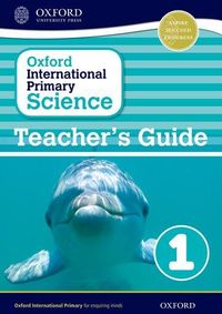 Produktbild: Oxford International Primary Science: First Edition Teacher'