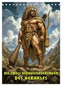 Produktbild: Die zw&ouml;lf Herausforderungen des Herakles (Tischkalender 2027 DIN A5 hoch), CALVENDO Monatskalender