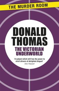 Produktbild: Thomas, D: The Victorian Underworld