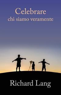 Produktbild: Celebrare chi siamo veramente