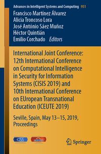 Produktbild: International Joint Conference: 12th International Conference on Computational Intelligence in Security for Information Systems (CISIS 2019) and 10th