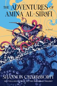 Bild vom Artikel The Adventures of Amina al-Sirafi vom Autor Shannon Chakraborty