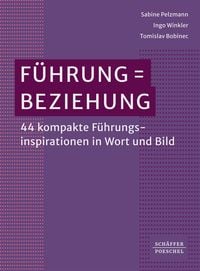 Produktbild: F&uuml;hrung = Beziehung