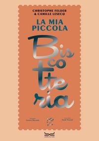 Produktbild: La mia piccola biscotteria