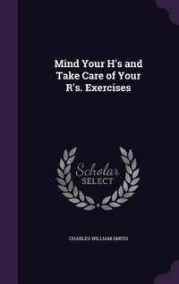 Produktbild: Mind Your H's and Take Care of Your R's. Exercises