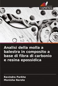 Produktbild: Analisi della molla a balestra in composito a base di fibra di carbonio e resina epossidica