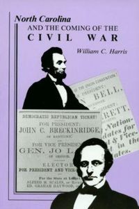 Produktbild: North Carolina and the Coming of the Civil War